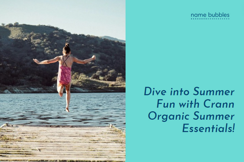 Dive into Summer Fun with Crann Organic Summer Essentials!