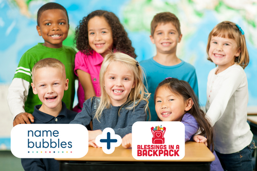 Name Bubbles is Partnering with Blessings in a Backpack for 2023!