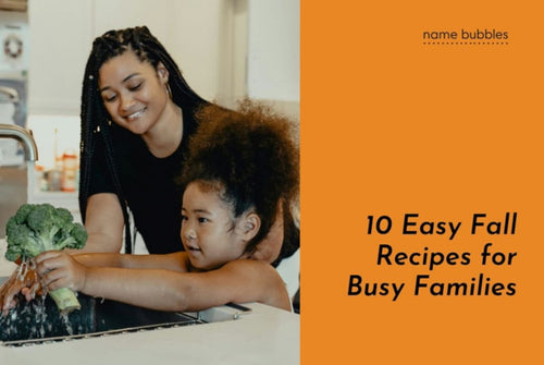 10 Easy Fall Recipes for Busy Families