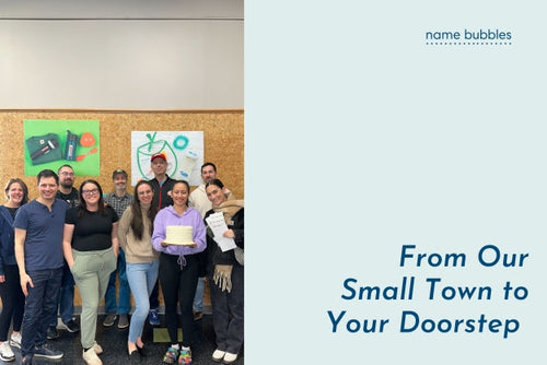 From Our Small Town to Your Doorstep