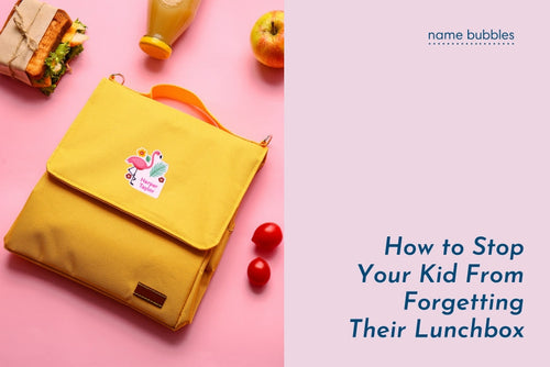 How to Stop Your Kid From Forgetting Their Lunchbox