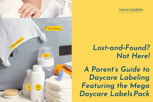 Lost‑and‑Found? Not Here!  A Parent’s Guide to Daycare Labeling Featuring the Mega Daycare Labels Pack