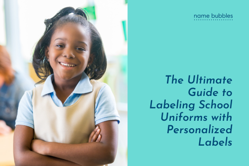 The Ultimate Guide to Labeling School Uniforms with Personalized Labels