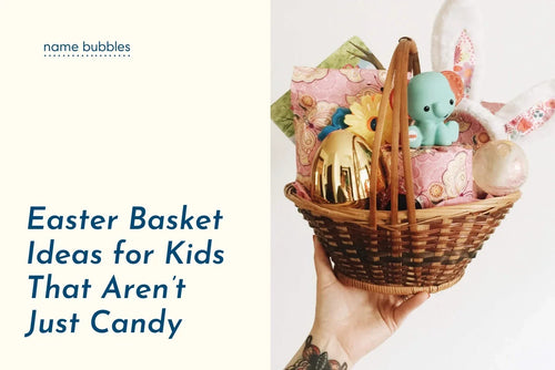 Easter Basket Ideas for Kids That Aren’t Just Candy