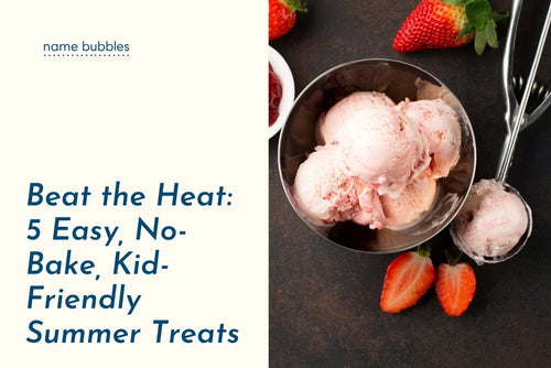 Beat the Heat: 5 Easy, No-Bake, Kid-Friendly Summer Treats