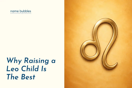 Why Raising A Leo Child Is The Best