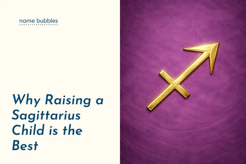 Why Raising a Sagittarius Child is the Best